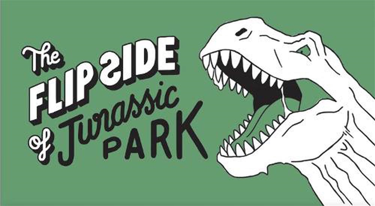 The Flip Side of Jurassic Park/Product Detail/Arts & Entertainment