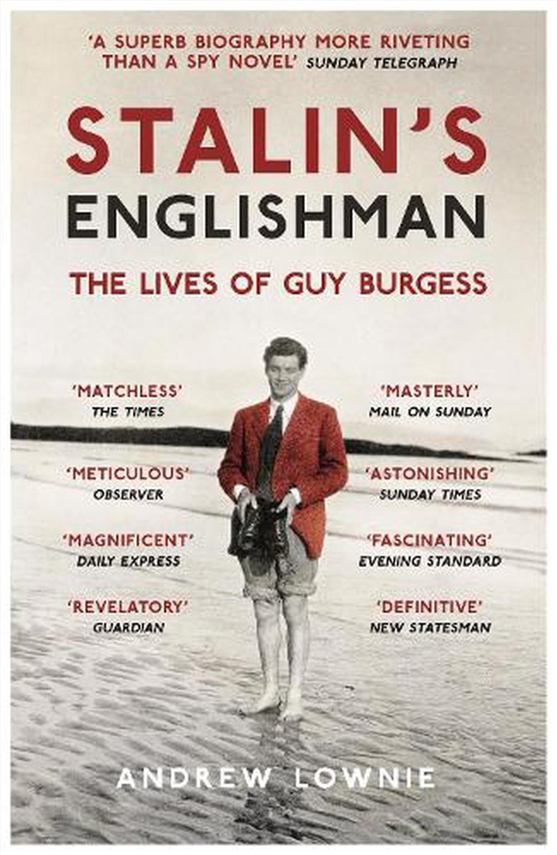 Stalin's Englishman: The Lives of Guy Burgess/Product Detail/History
