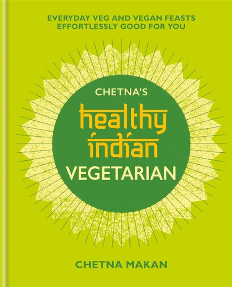 Chetna's Healthy Indian: Vegetarian/Product Detail/Recipes, Food & Drink
