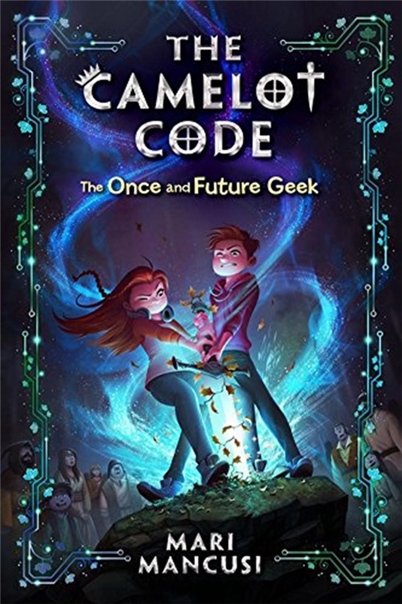 The Once and Future Geek/Product Detail/Childrens Fiction Books