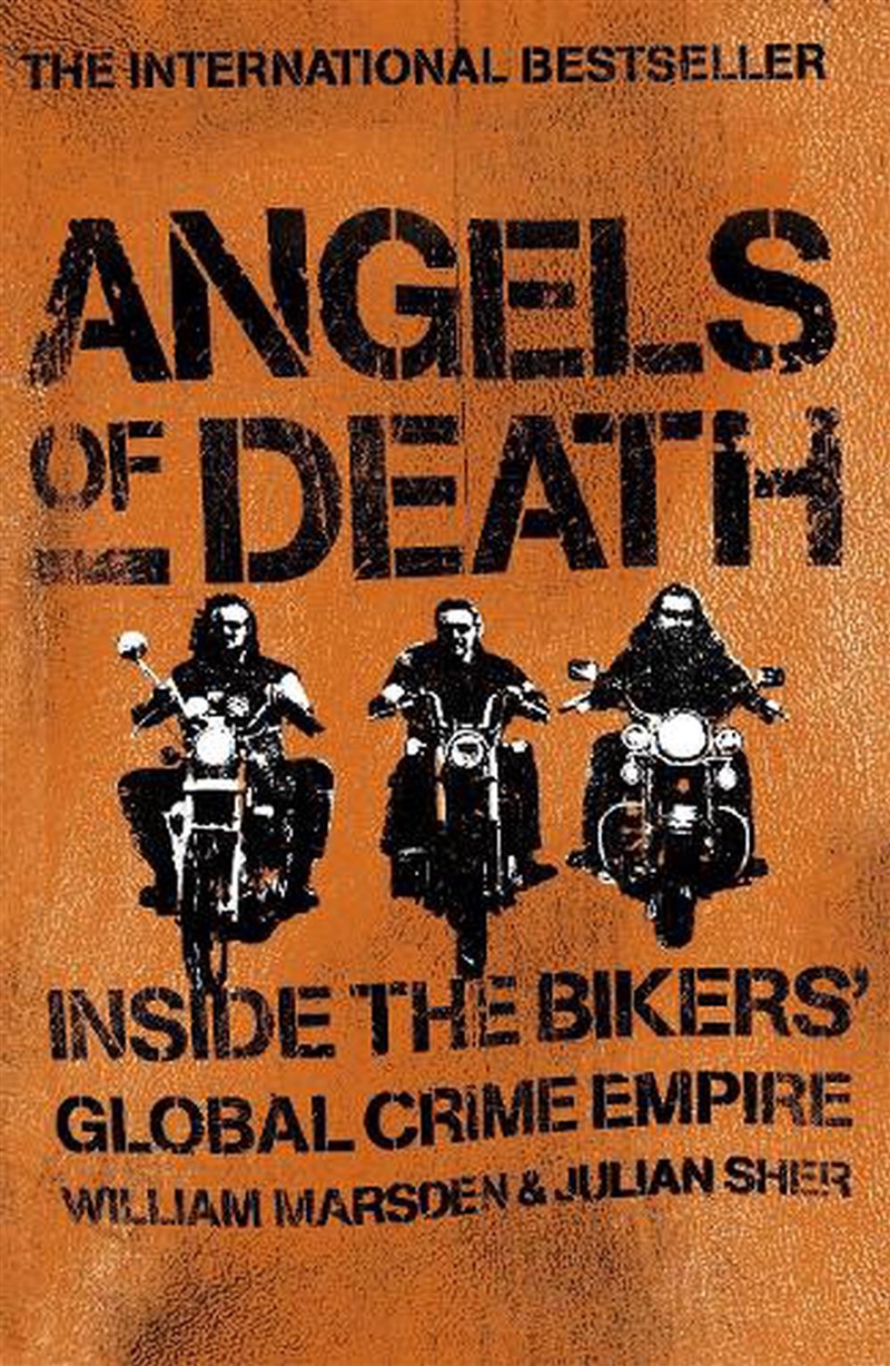 Angels of Death: Inside the Bikers' Global Crime Empire/Product Detail/True Crime