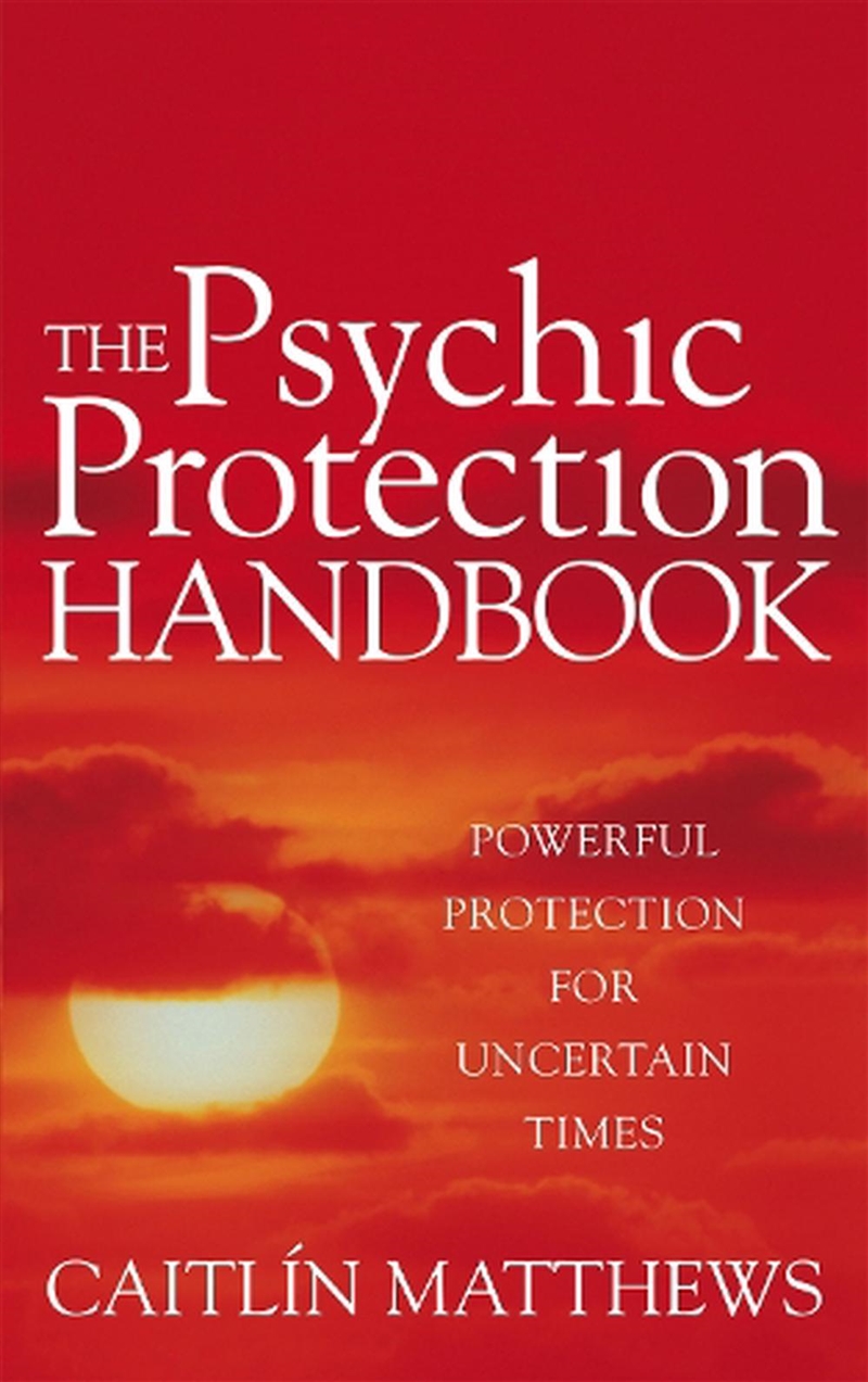 The Psychic Protection Handbook/Product Detail/Family & Health