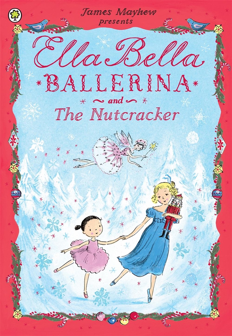 Ella Bella Ballerina and the Nutcracker/Product Detail/Childrens Fiction Books