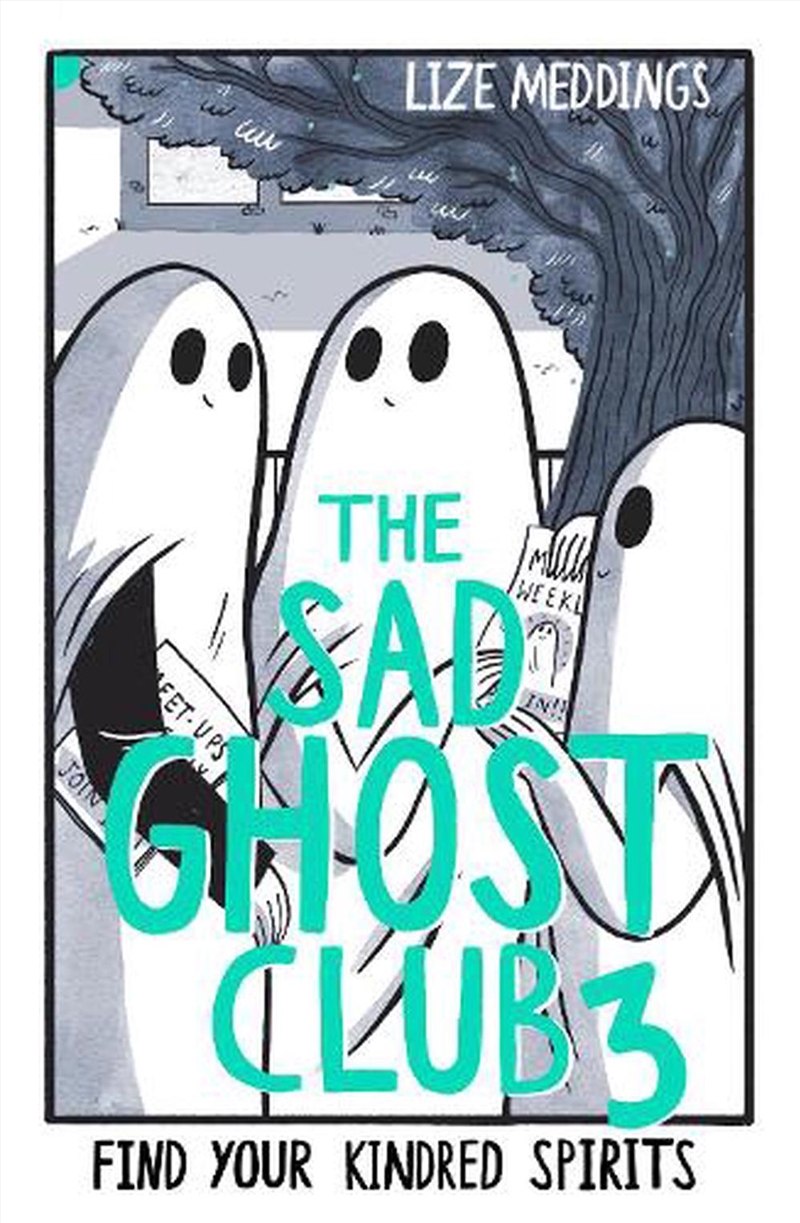The Sad Ghost Club Volume 3/Product Detail/Graphic Novels