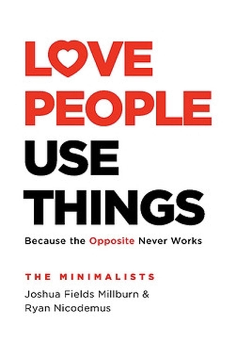 Love People, Use Things/Product Detail/Self Help & Personal Development