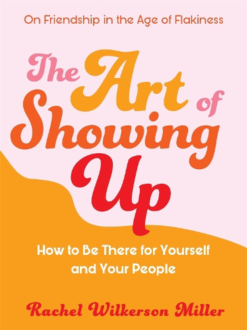 The Art of Showing Up/Product Detail/Self Help & Personal Development