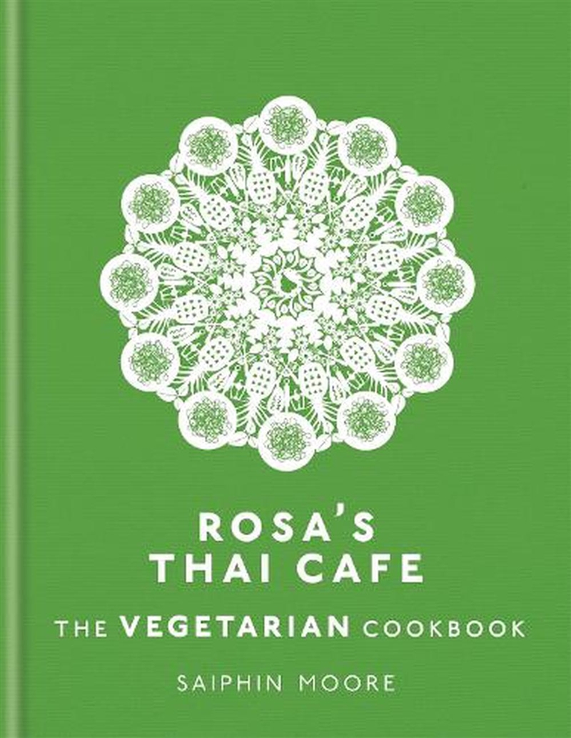 Rosa's Thai Cafe: The Vegetarian Cookbook/Product Detail/Recipes, Food & Drink