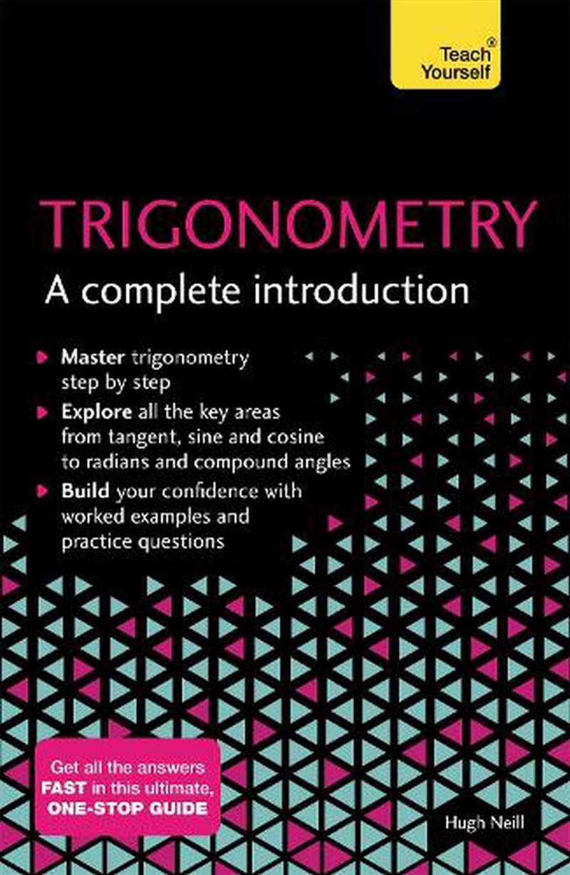 Trigonometry: A Complete Introduction: Teach Yourself/Product Detail/Maths