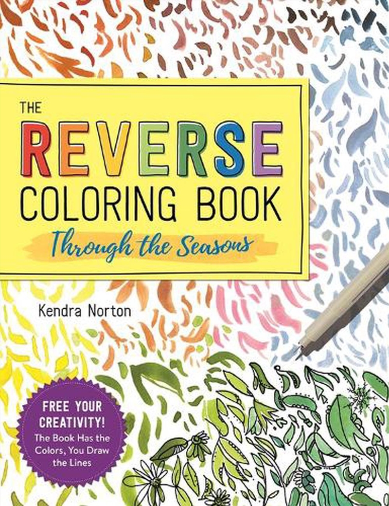 The Reverse Coloring Book : Through the Seasons/Product Detail/Kids Colouring
