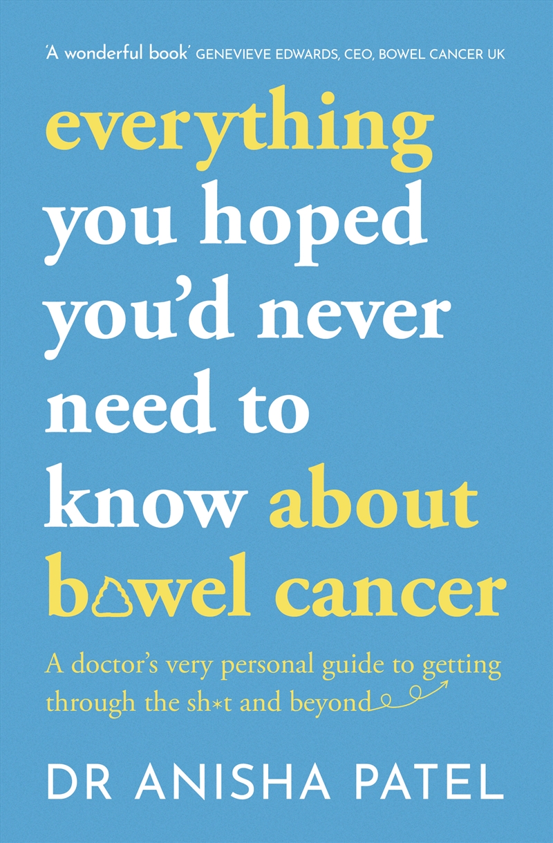 everything you hoped you d never need to know about bowel cancer/Product Detail/Family & Health