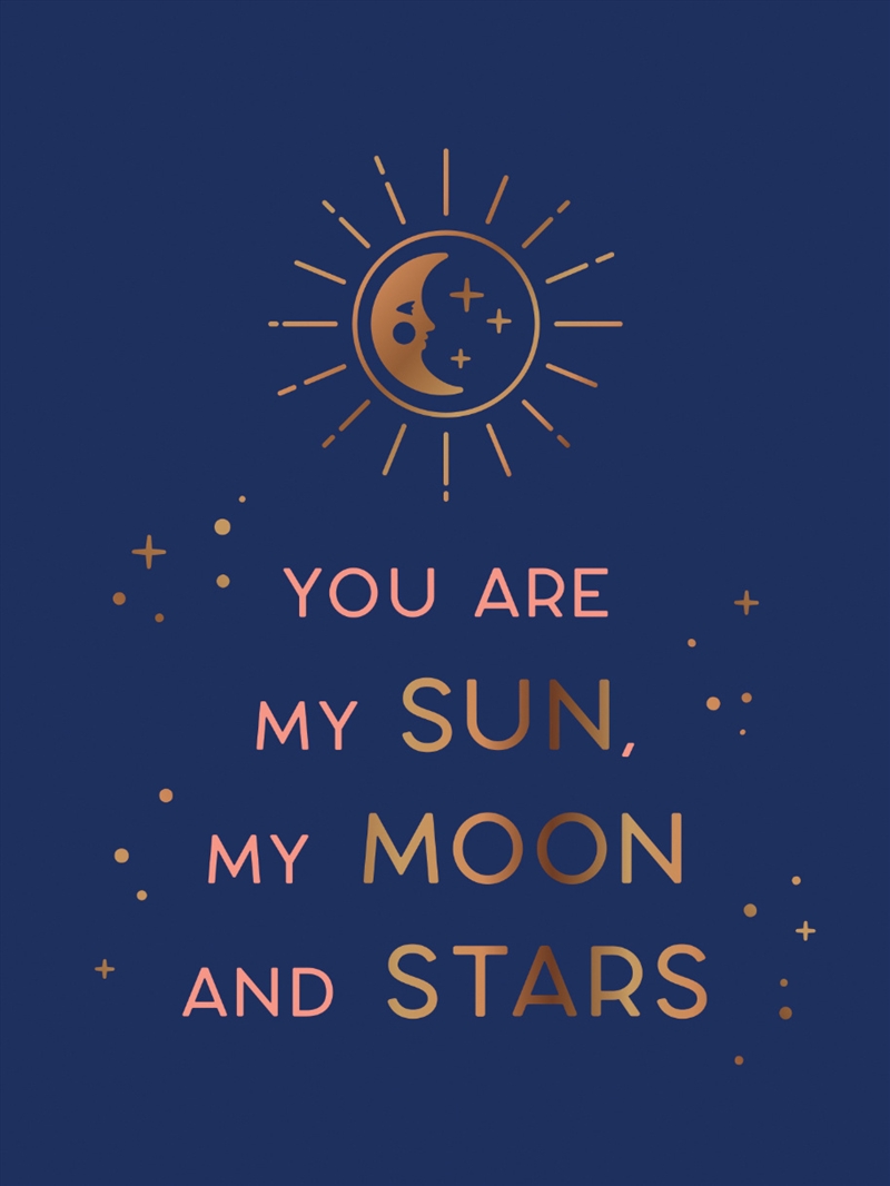 You Are My Sun, My Moon and Stars/Product Detail/Reading