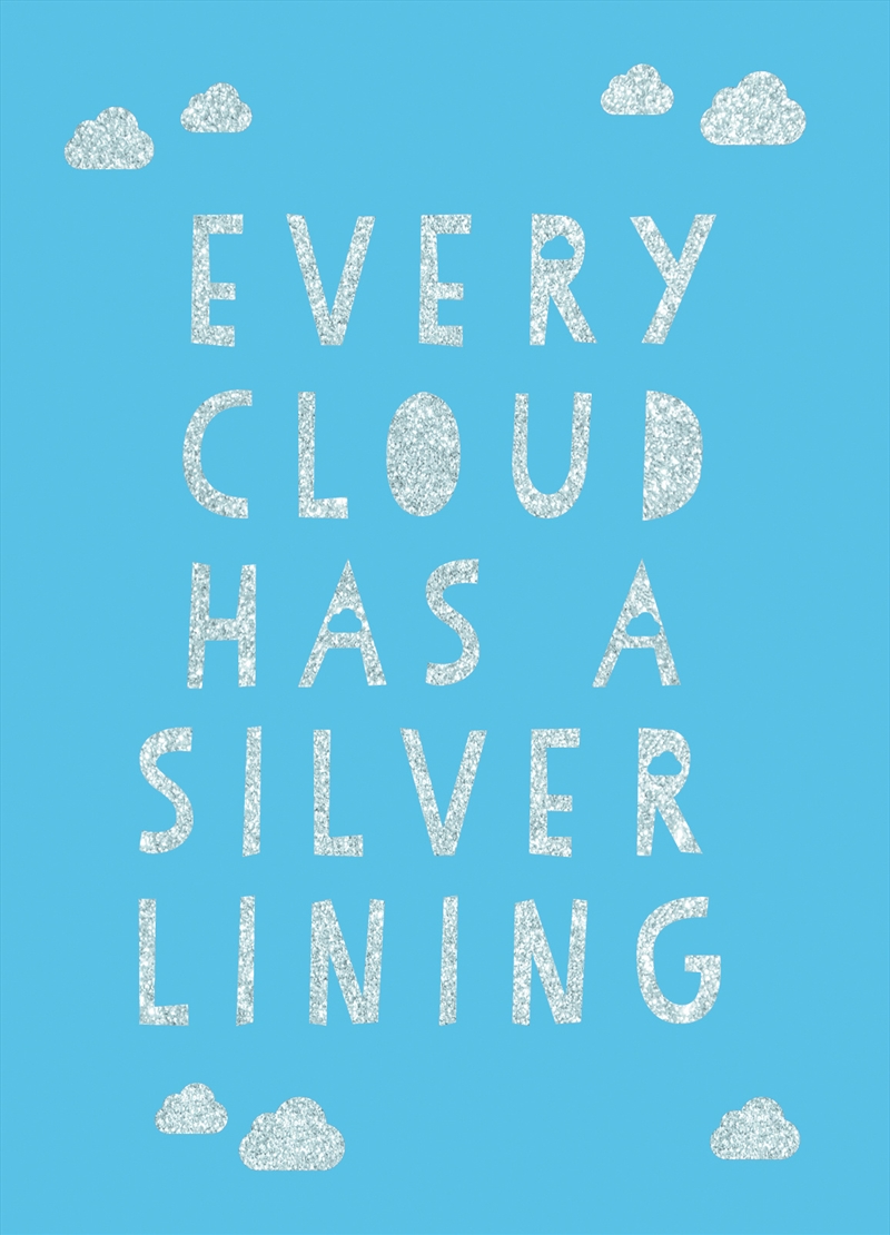 Every Cloud Has a Silver Lining/Product Detail/Reading