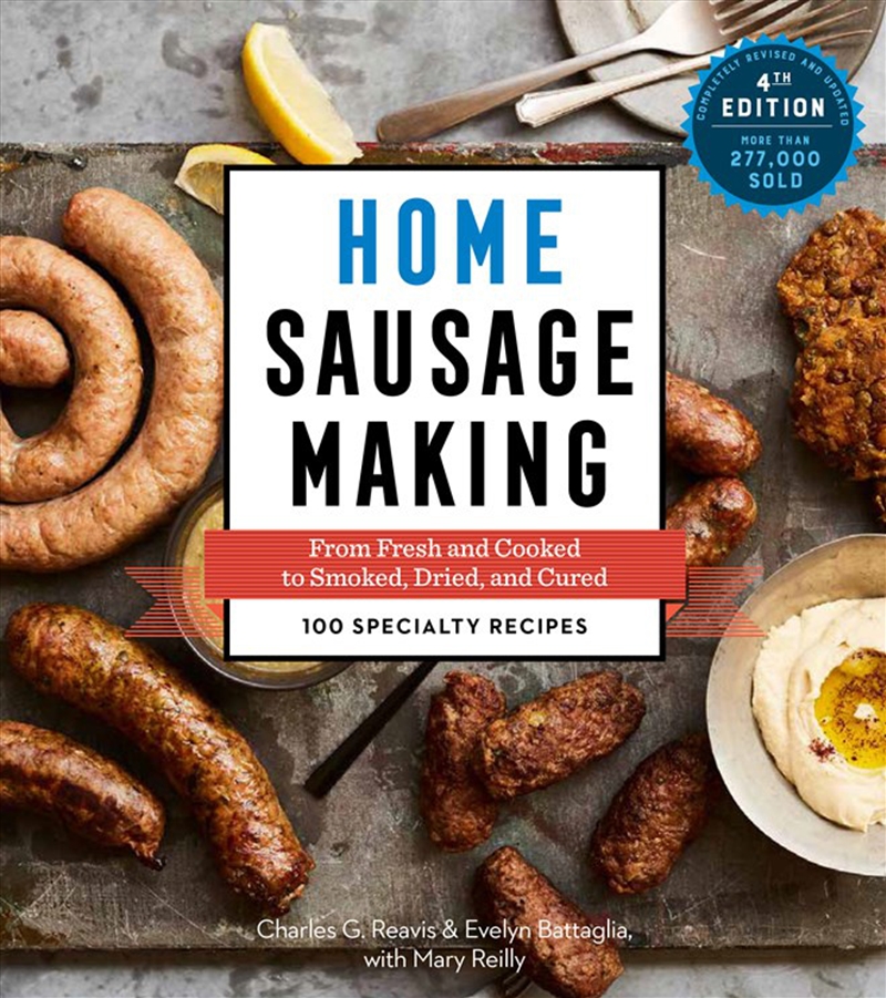 Home Sausage Making, 4th Edition/Product Detail/Recipes, Food & Drink