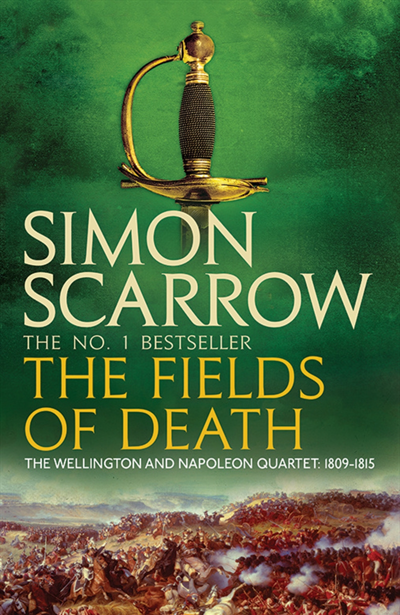 The Fields of Death (Wellington and Napoleon 4)/Product Detail/Historical Fiction