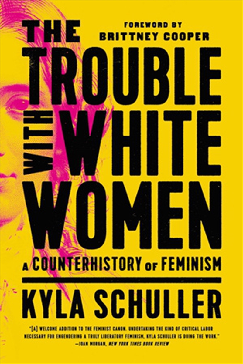The Trouble with White Women/Product Detail/History