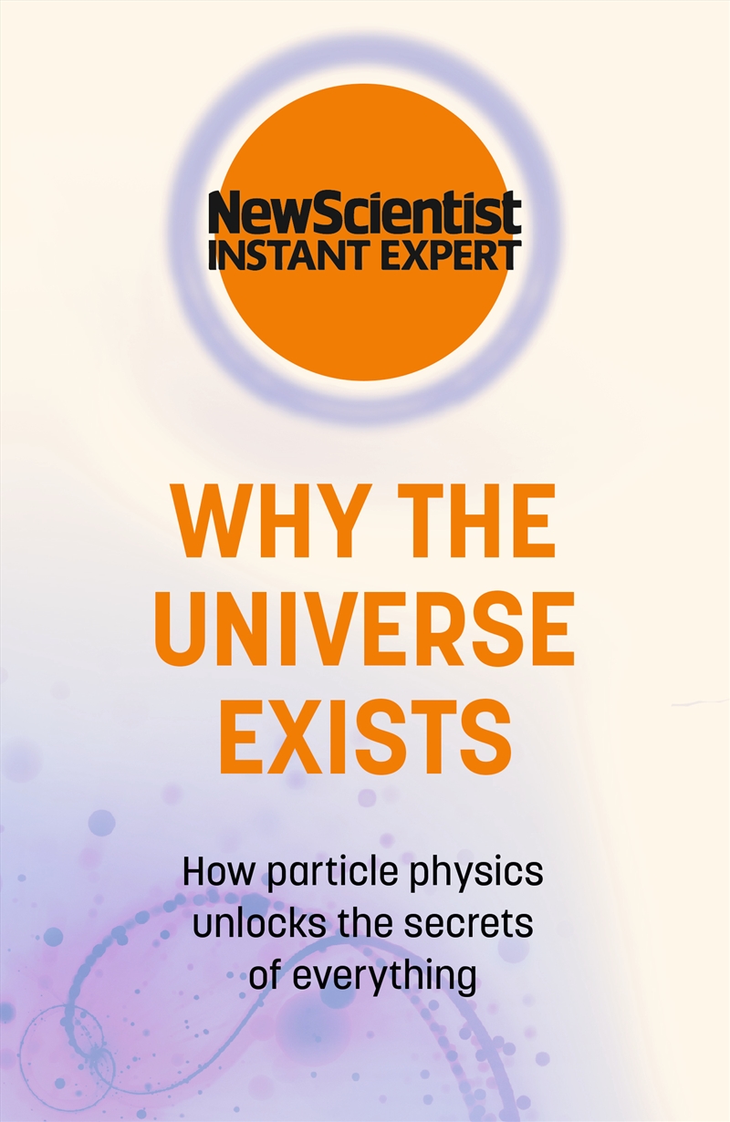 Why the Universe Exists/Product Detail/Science