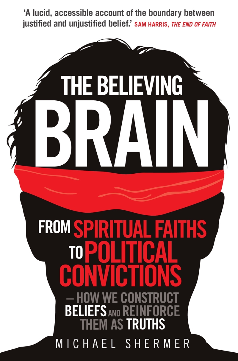 The Believing Brain/Product Detail/Religion & Beliefs