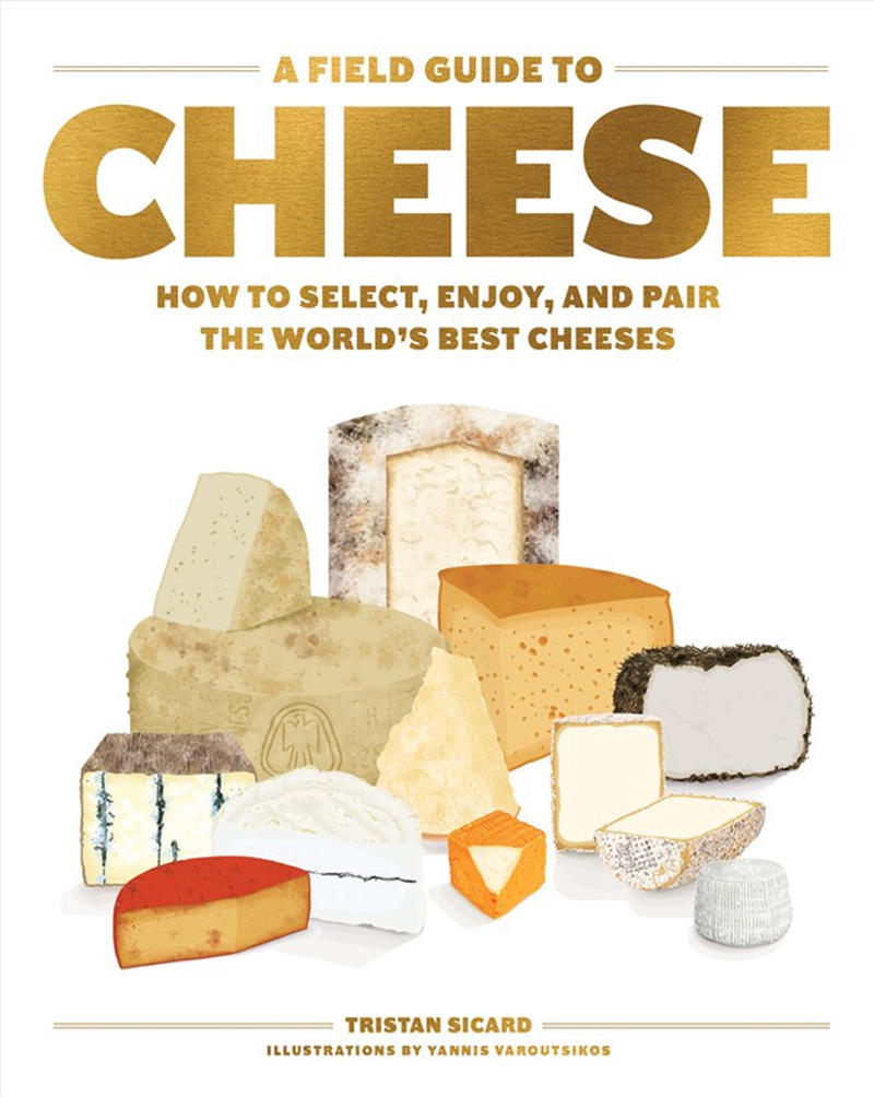 A Field Guide to Cheese/Product Detail/Recipes, Food & Drink