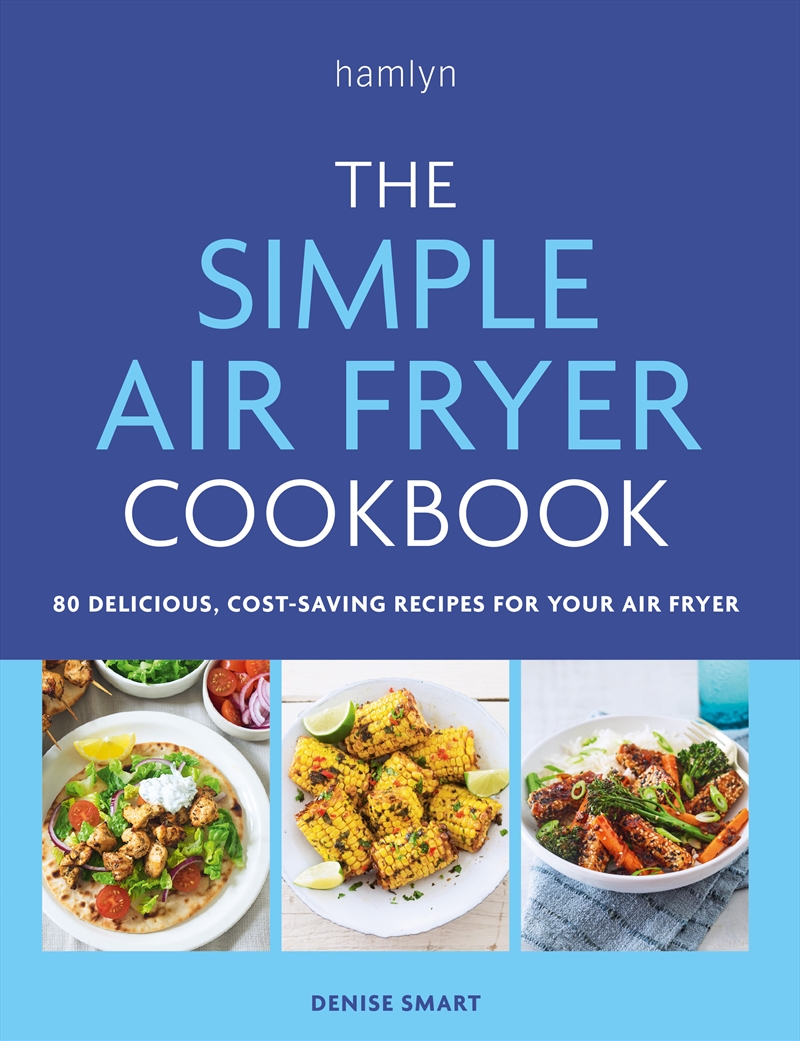 The Simple Air Fryer Cookbook/Product Detail/Recipes, Food & Drink