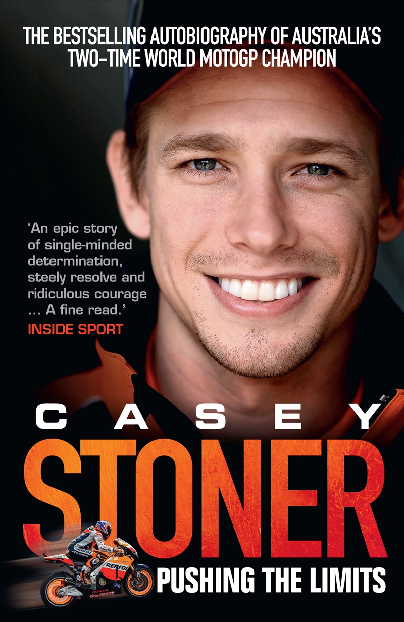 Casey Stoner: Pushing the Limits/Product Detail/Sport Biographies