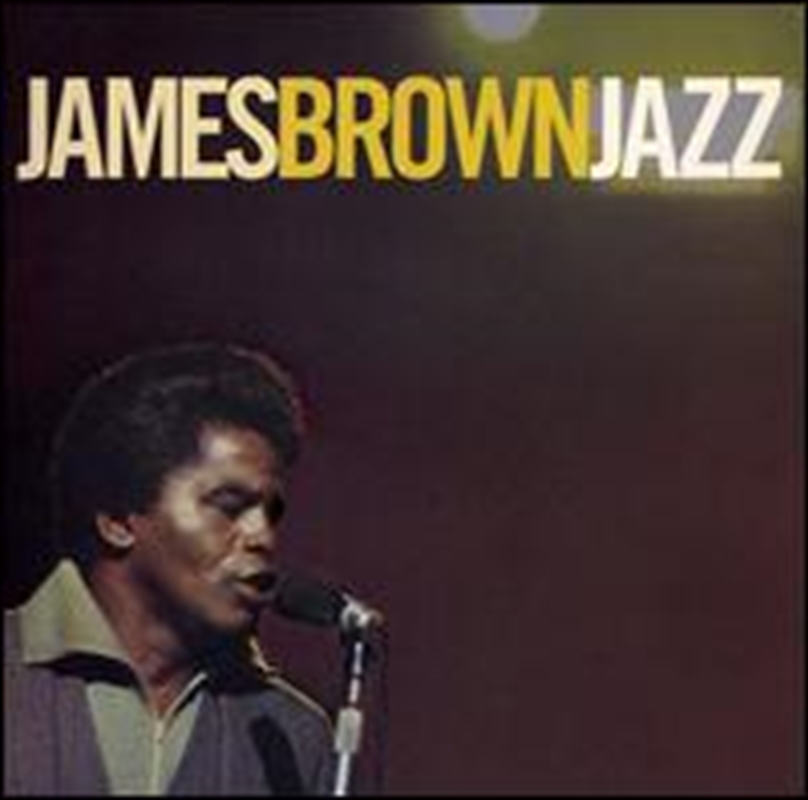 James Brown : Jazz/Product Detail/Jazz