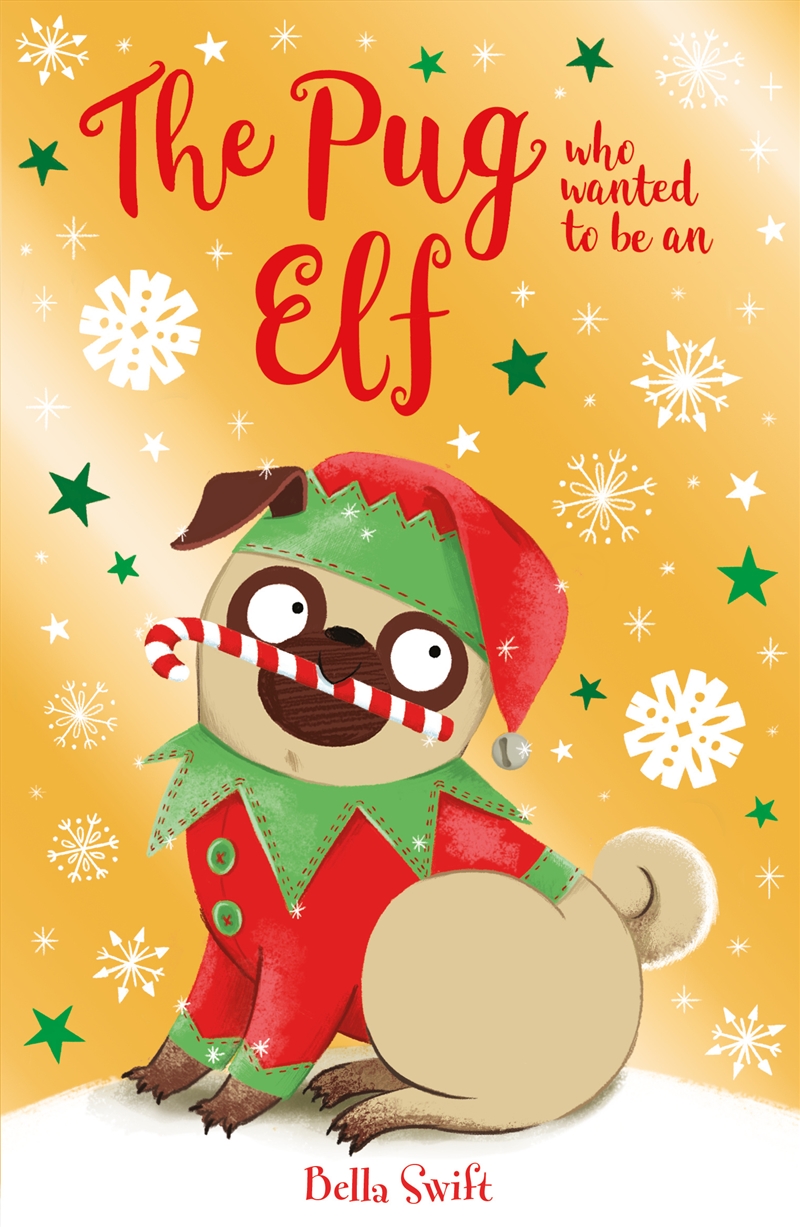 The Pug who wanted to be an Elf/Product Detail/Childrens Fiction Books