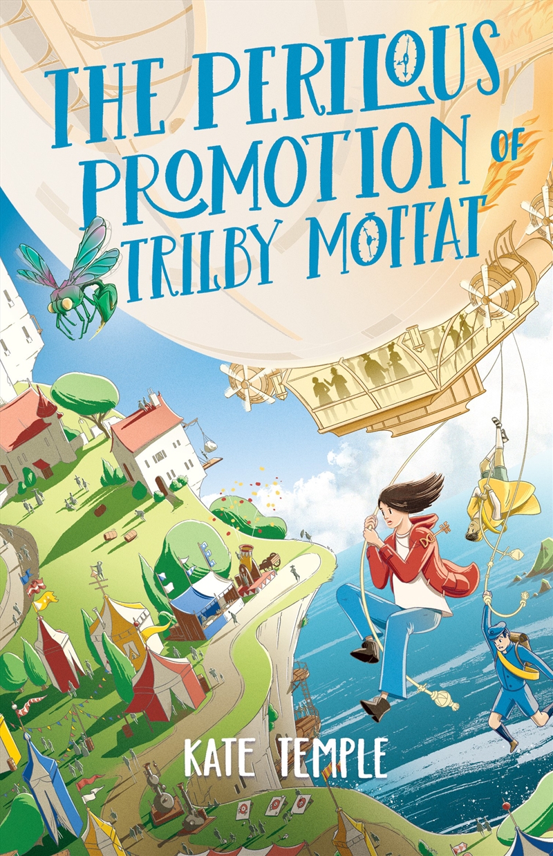 The Perilous Promotion of Trilby Moffat/Product Detail/Childrens Fiction Books