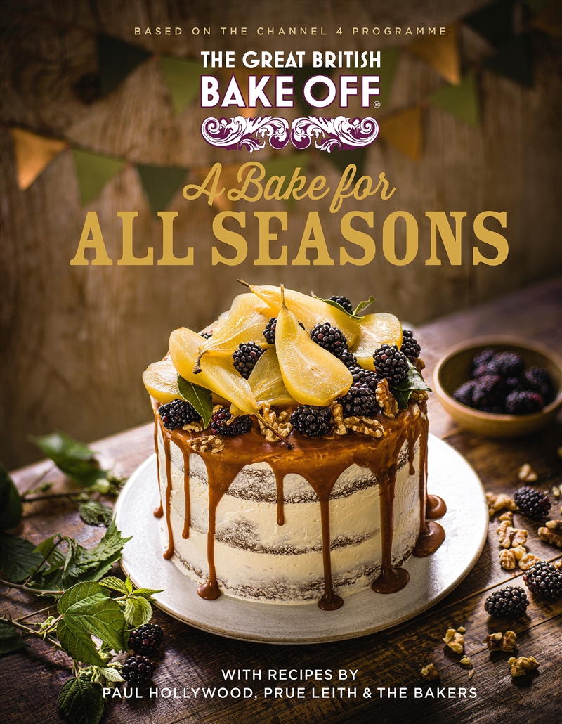The Great British Bake Off: A Bake for all Seasons/Product Detail/Recipes, Food & Drink