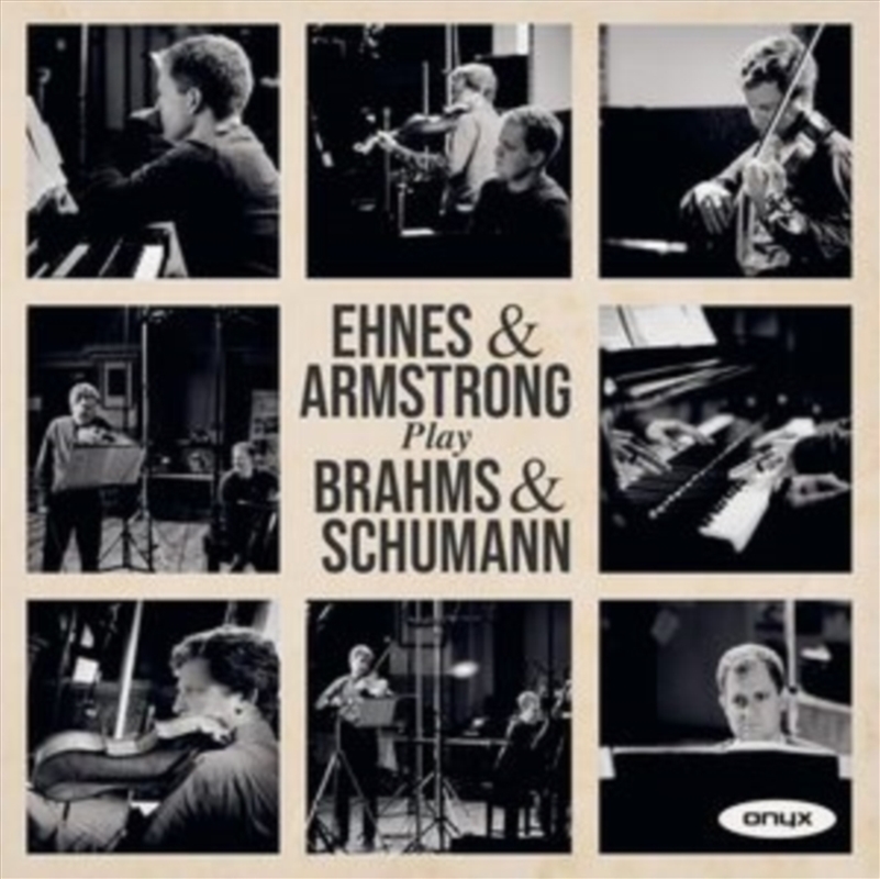 Ehnes & Armstrong Play Brahms & Schumann - Sonatas Op. 120 / Weigenlied / Marchenbilder/Product Detail/Classical