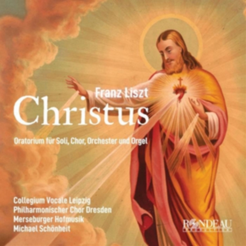 Franz Liszt: Christus - Oratorio For Solo Voices / Choir / Orchestra And Organ/Product Detail/Classical