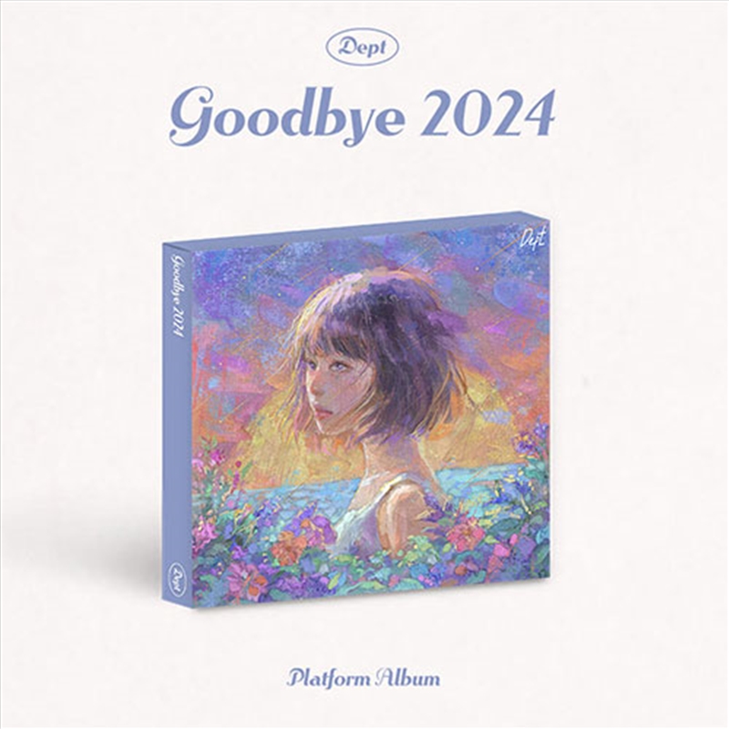 Dept - Goodbye 2024 (Platform Album)/Product Detail/World