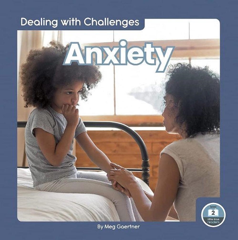 Dealing with Challenges: Anxiety/Product Detail/Early Childhood Fiction Books