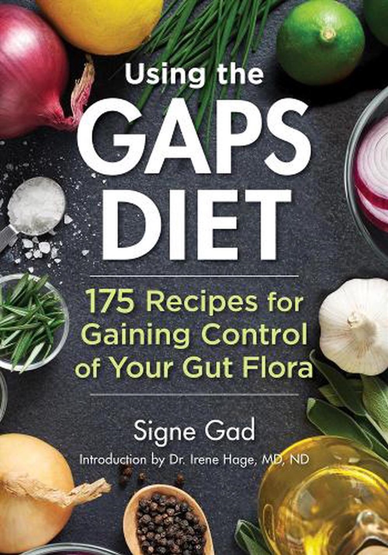 Using the Gaps Diet: 175 Recipes for Gaining Control of Your Gut Flora/Product Detail/Fitness, Diet & Weightloss