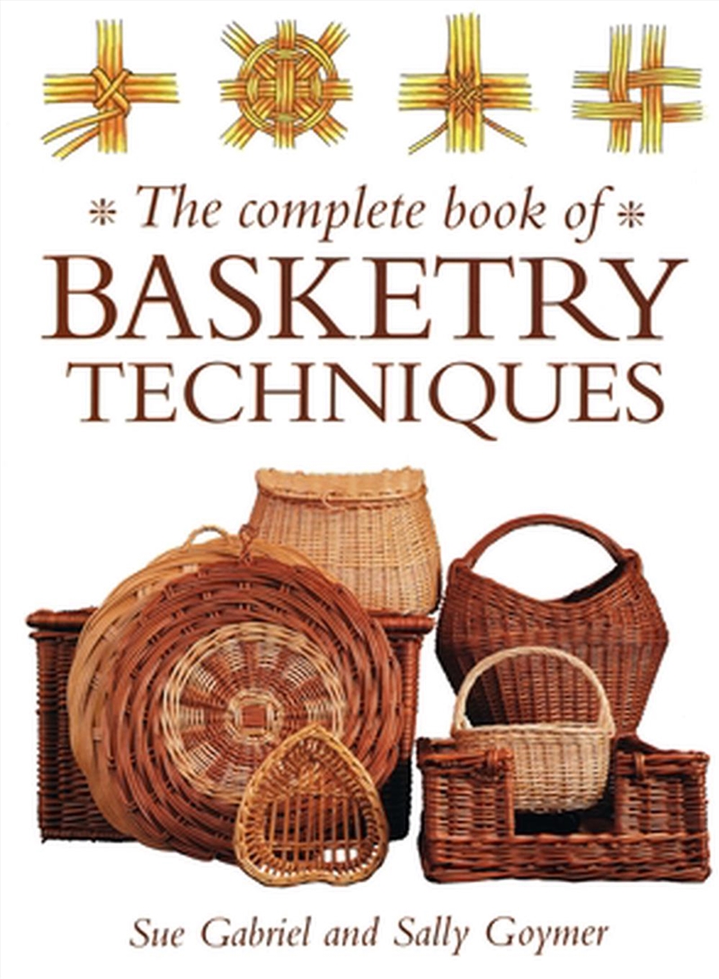 Complete Book of Basketry Techniques/Product Detail/Crafts & Handiwork
