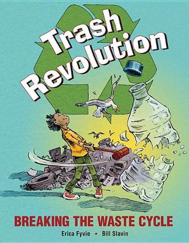 Trash Revolution: Breaking the Waste Cycle/Product Detail/Childrens