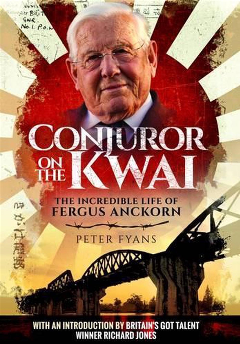 Conjuror on the Kwai: The Incredible Life of Fergus Anckorn/Product Detail/Reading