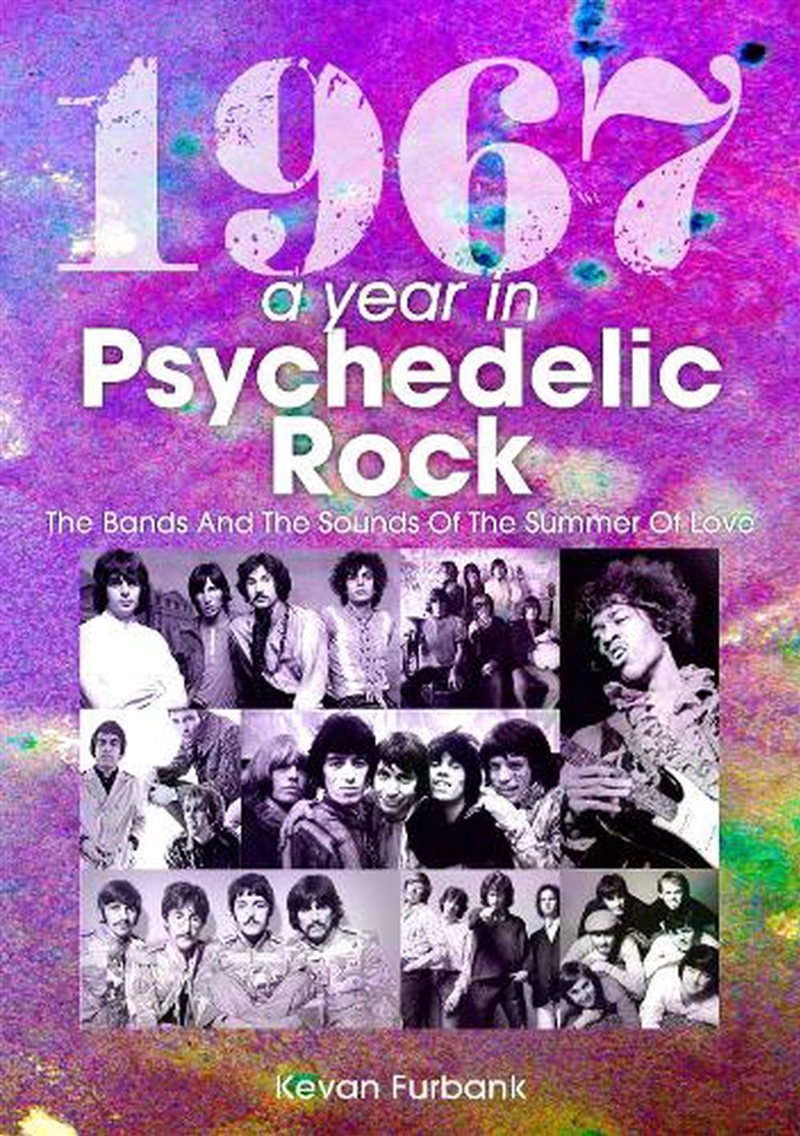 1967: A Year In Psychedelic Rock: The Bands And The Sounds Of The Summer Of Love/Product Detail/Arts & Entertainment