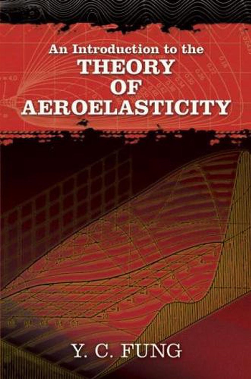 Introduction to the Theory of Aeroelasticity/Product Detail/Technology & Engineering