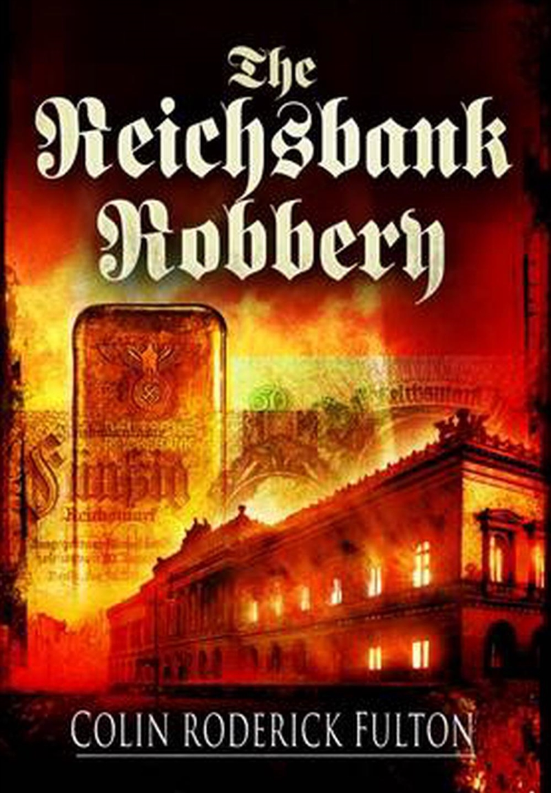 Reichsbank Robbery/Product Detail/General Fiction Books