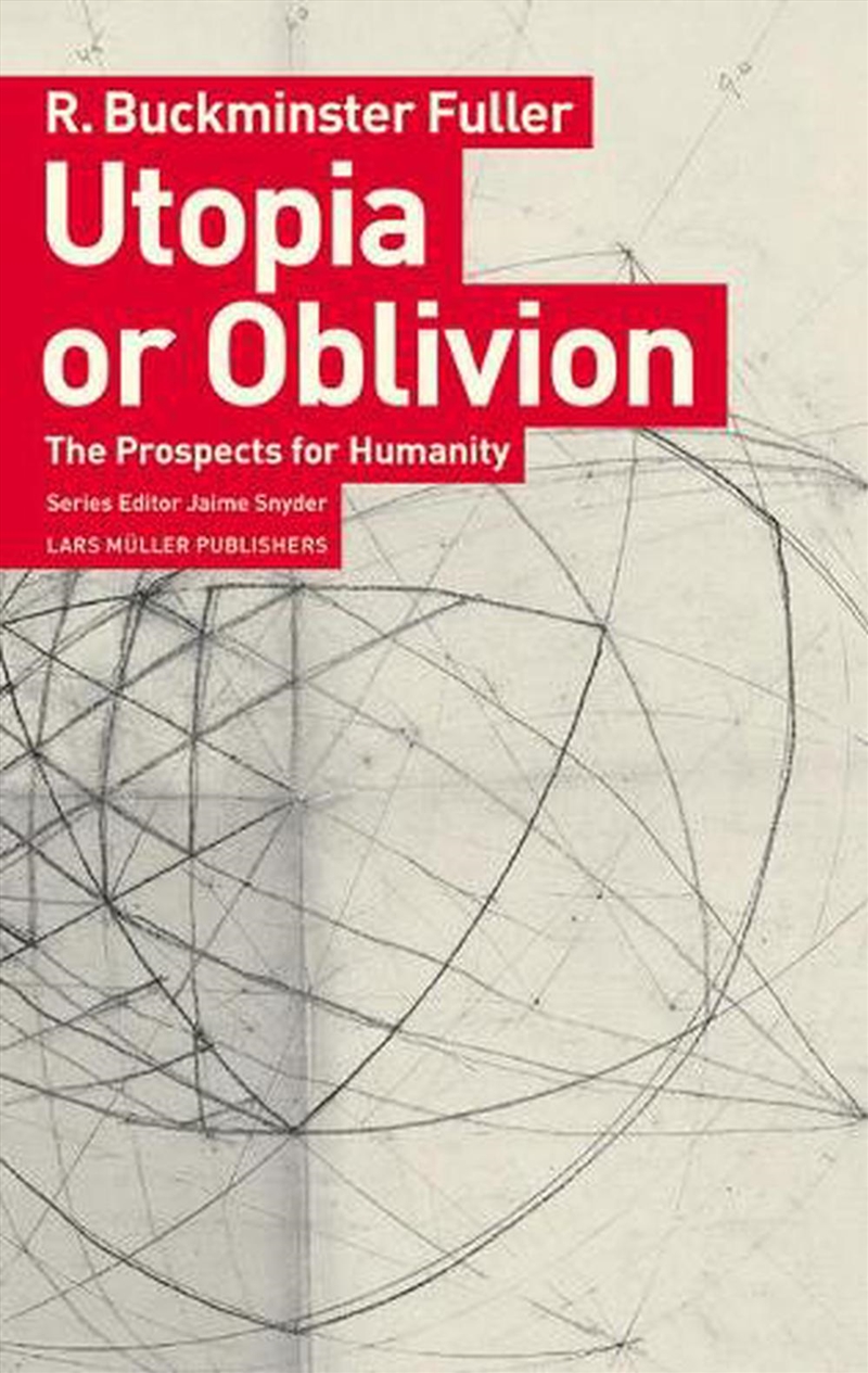 Utopia or Oblivion: The Prospects for Humanity/Product Detail/Architecture