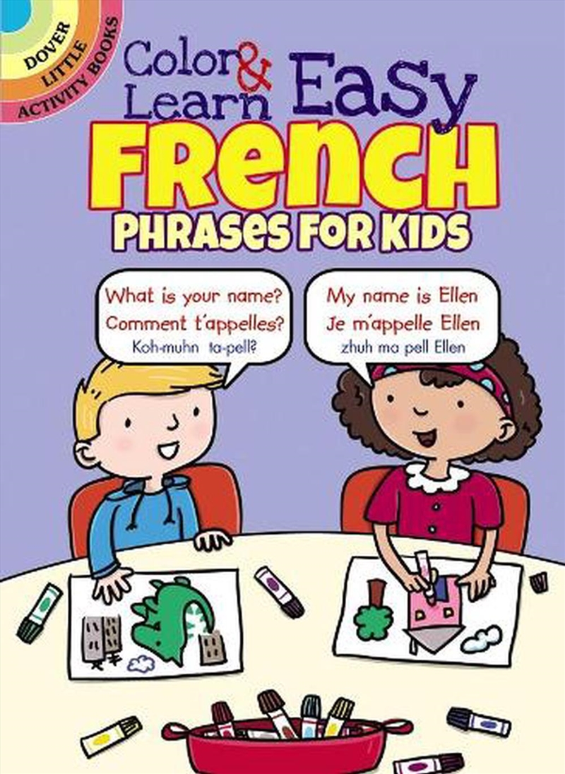 Color and Learn Easy French Phrases for Kids/Product Detail/Early Childhood Fiction Books