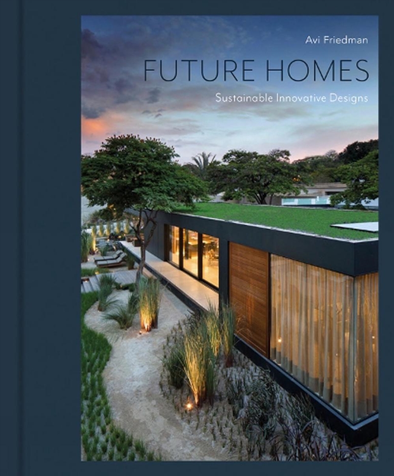 Future Homes: Sustainable Innovative Designs/Product Detail/Architecture