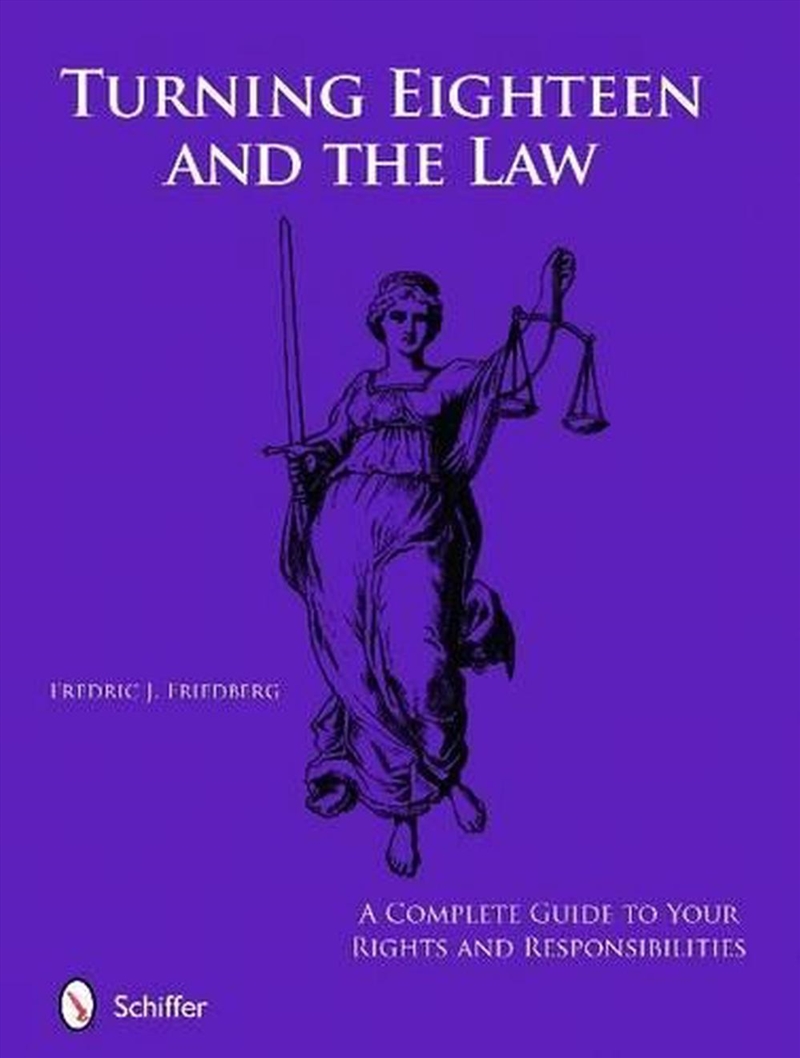 Turning Eighteen and the Law: A Complete Guide to your New Rights and Responsibilities/Product Detail/Reading
