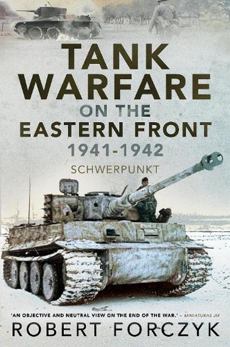 Tank Warfare on the Eastern Front, 1941-1942: Schwerpunkt/Product Detail/History