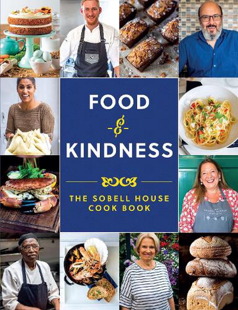 Food and Kindness: The Sobell House Cook Book/Product Detail/Recipes, Food & Drink