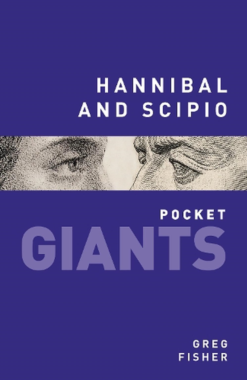 Hannibal and Scipio: pocket GIANTS/Product Detail/History