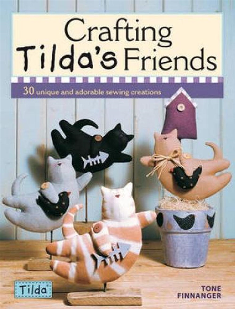 Crafting Tilda's Friends/Product Detail/Crafts & Handiwork