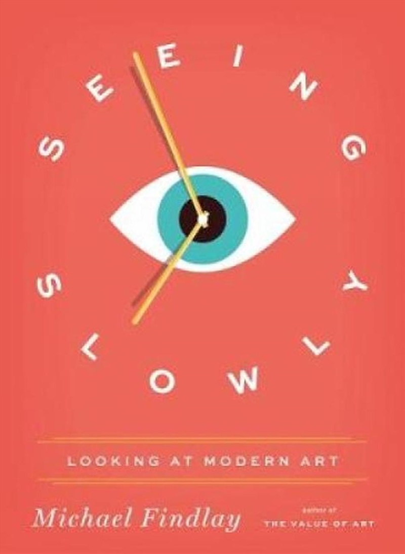 Seeing Slowly: Looking At Modern Art/Product Detail/Art
