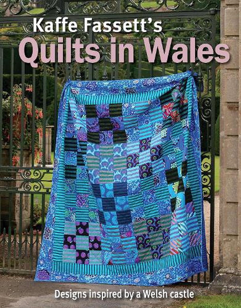 Kaffe Fassett's Quilts in Wales/Product Detail/Crafts & Handiwork