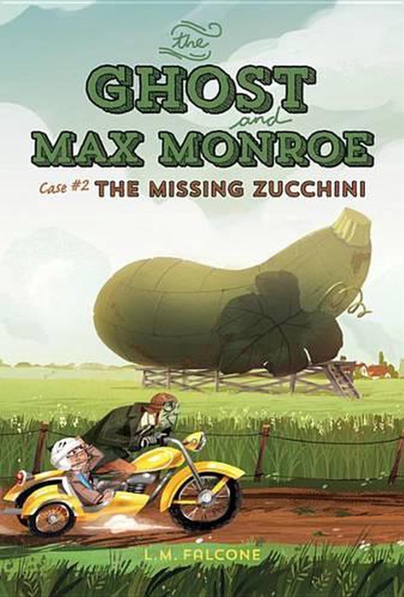 Ghost and Max Monroe, Case 2: The Missing Zucchini/Product Detail/Early Childhood Fiction Books
